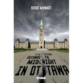 It's Fifteen Seconds to Midnight in Ottawa: From the Impossible Canadian Duality to the Outbreak of a Civil War