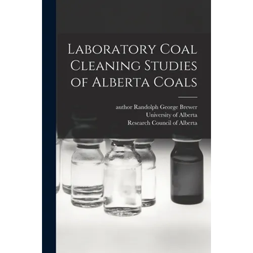 Laboratory Coal Cleaning Studies of Alberta Coals