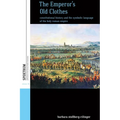 The Emperor's Old Clothes: Constitutional History and the Symbolic Language of the Holy Roman Empire