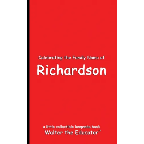 Celebrating the Family Name of Richardson