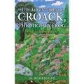 The Adventures of Croack, the Mighty Frog: A Tale for Young and Old