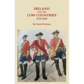 Ireland and the Low Countries, 1575-1825