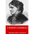 A Modern Cinderella
