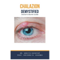 Chalazion Demystified: Doctor's Secret Guide