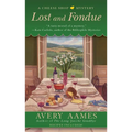Lost and Fondue