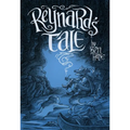 Reynard's Tale: A Story of Love and Mischief
