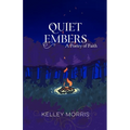 Quiet Embers: A Poetry of Faith