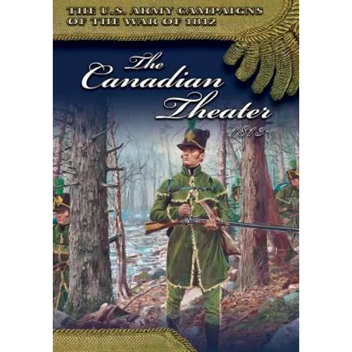 The Canadian Theater, 1813