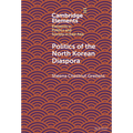 Politics of the North Korean Diaspora