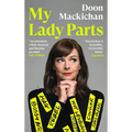 My Lady Parts: A Life Fighting Stereotypes