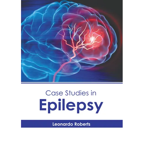 Case Studies in Epilepsy