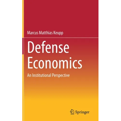 Defense Economics: An Institutional Perspective