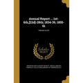 Annual Report ... 1st-6th, [22d]-28th; 1834-39, 1855-61; Volume no.24
