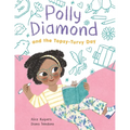 Polly Diamond and the Topsy-Turvy Day: Book 3