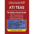 ATI TEAS 7th Edition Pocket Guide: TEAS Study Prep and Practice Test Questions Book for Exam Review
