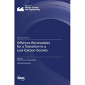 Offshore Renewables for a Transition to a Low Carbon Society
