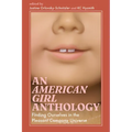 An American Girl Anthology: Finding Ourselves in the Pleasant Company Universe