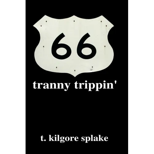 tranny trippin'