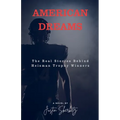 AMERICAN DREAMS The Real Stories Behind Heisman Trophy Winners