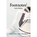 Footnotes: Lessons from a Baby-In-Residence