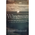 Wingman: Escorting My Father To A Death With Dignity