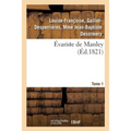 Évariste de Manley. Tome 1