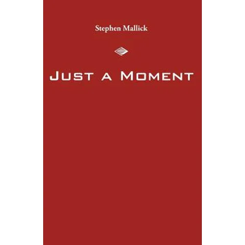 Just a Moment