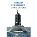 Handbook of Submarine Operations