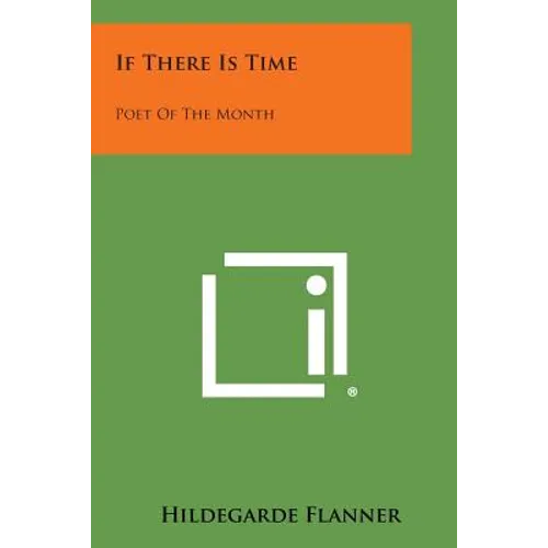 If There Is Time: Poet of the Month