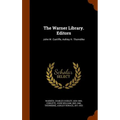 The Warner Library. Editors: John W. Cunliffe, Ashley H. Thorndike