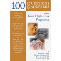 100 Q&as about Your High-Risk Pregnancy