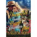 An Unexpected Family for the Rugged Mountain Man: A Western Historical Romance Book