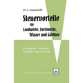 Steuervorteile Für Landwirte, Forstwirte, Winzer Und Gärtner