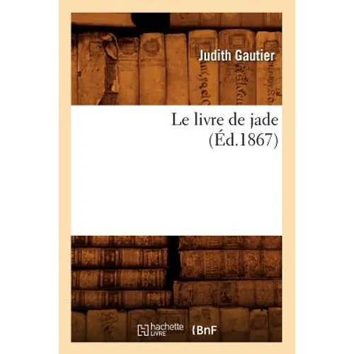 Le Livre de Jade (Éd.1867)