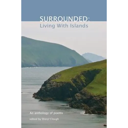 Surrounded: Living With Islands