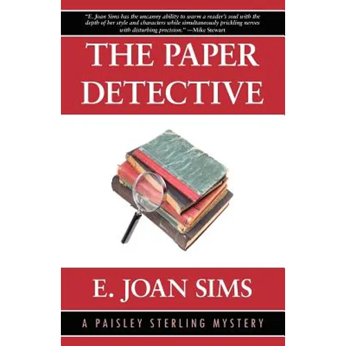 The Paper Detective: A Paisley Sterling Mystery