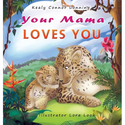 Your Mama Loves You: A Touching Tribute to the Timeless Bond Between Mothers and Babies