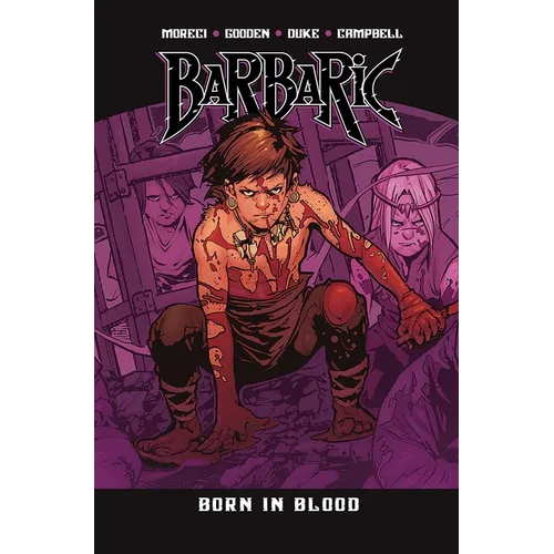 Barbaric Vol. 4: Born in Blood