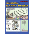 Vaccination: La grande illusion (4e édition)