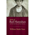 Stories of Red Hanrahan: With the Secret Rose and Rosa Alchemica