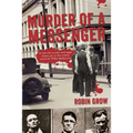 Murder of a Messenger