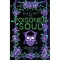 Poisoned Soul: A Black Fates Novel