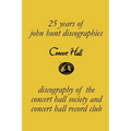 Concert Hall. Discography of the Concert Hall Society and Concert Hall Record Club.