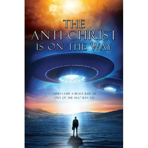 The anti-Christ is on the way