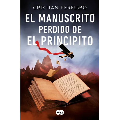 El Manuscrito Perdido de El Principito / The Lost Manuscript of the Little Prince