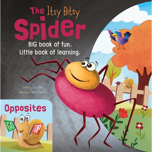 The Itsy Bitsy Spider / Opposites: Big Book of Fun, Little Book of Learning