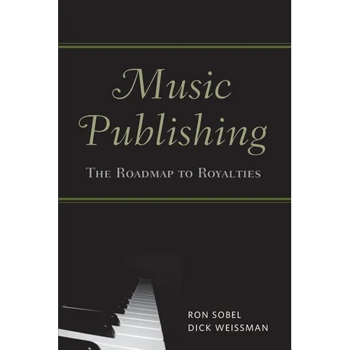 Music Publishing: The Roadmap to Royalties