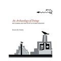 Archaeology of Doings: Secularism and the Study of Pueblo Religion. Severin M. Fowles