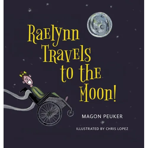 Raelynn Travels to the Moon