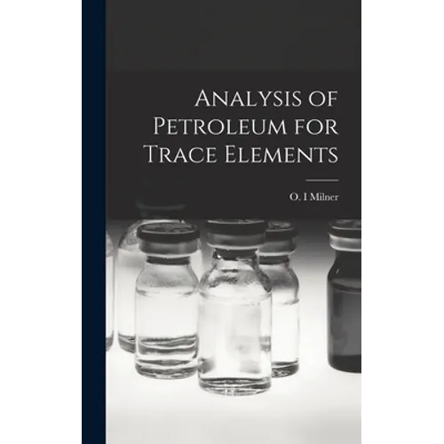 Analysis of Petroleum for Trace Elements